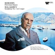Borodin: Polovtsian Dances - Balakirev: Symphony No. 1 In C Major : Polovtsian Dances. Balakirev. Symphony No. 1 in C Major cover image