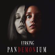 Lurking Pandemonium cover image