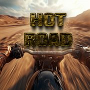 Hot Road cover image