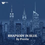"Rhapsody In Blue" By Previn cover image
