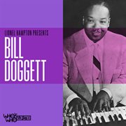 Lionel Hampton Presents: Bill Doggett : Bill Doggett cover image