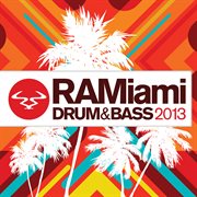 Ramiami drum & bass 2013 cover image