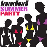 Loaded summer party, vol. 1 cover image