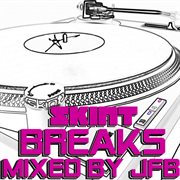 Breaks (mixed by jfb) cover image