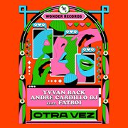 Otra Vez (Feat. Fatboi) cover image