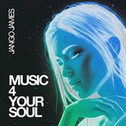 Music 4 Your Soul cover image