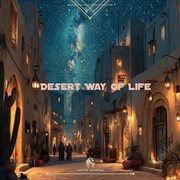 Desert Way Of Life cover image