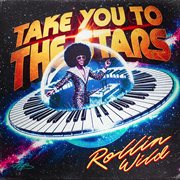 Take You To The Stars cover image