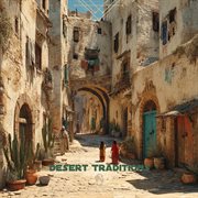Desert Traditions cover image