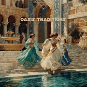 Oasis Traditions cover image