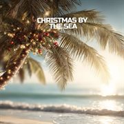 Christmas By The Sea cover image