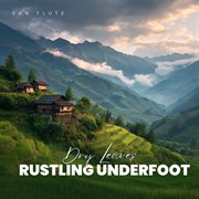 Dry Leaves Rustling Underfoot cover image