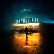 Con Toda El Alma cover image