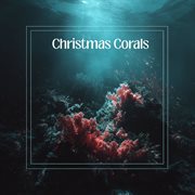 Christmas Corals cover image