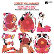 Ravel: Boléro - Debussy: La Mer & Prélude À L'après-Midi D'un Faune cover image