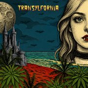 Transylfornia cover image