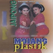 Jaipong Karawang Group Mojang Plastik cover image