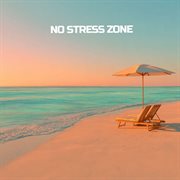 No Stress Zone cover image