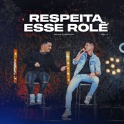 Respeita Esse Rolê Vol.2 cover image