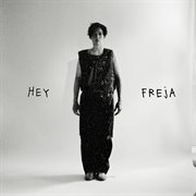Hey Freja