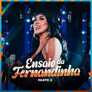 Ensaio Da Fernandinha - Pt.2 cover image