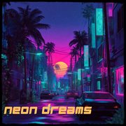 Neon Dreams cover image