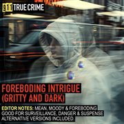 Foreboding Intrigue (Dark & Gritty) cover image