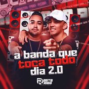 A Banda Que Toca Todo Dia 2.0