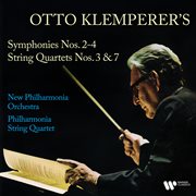Klemperer: Symphonies Nos. 2 - 4, String Quartets Nos. 3 & 7 cover image