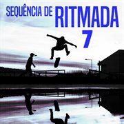 Sequência De Ritmada 7 Sequência De Ritmada 7