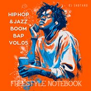 Hip Hop & Jazz Boom Bap Vol.05: Freestyle Notebook cover image