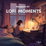 Museum Of Lofi Moments cover image