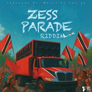 Zess Parade Riddim cover image