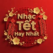 Nhạc Tết Hay Nhất