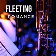 Fleeting Romance cover image