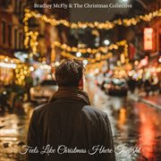 Feels Like Christmas Here Tonight Feels Like Christmas Here Tonight