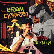 Brega Cachorro cover image