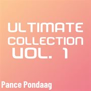 Ultimate Collection Vol. 1 Pance Pondaag cover image