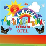Lagu Taman Kanak-Kanak Terbaik Sanggar Ofel