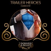 Trailer Heroes cover image