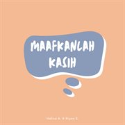 Maafkanlah Kasih cover image