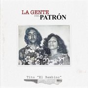 La Gente Del Patrón cover image
