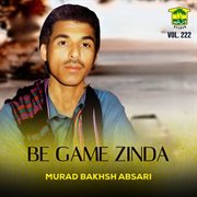 Be Game Zinda, Vol. 222