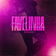 Na Favelinha (Remixes) cover image