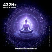 432 Hz Focus & Study cover image