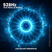 528 Hz Pure Relax & Healing cover image