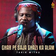 Ghar Pe Saja Ghazi Ka Alam cover image