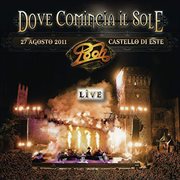 Dove Comincia Il Sole (Live At Castello Di Este, 27 Agosto 2011)