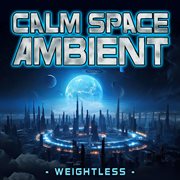 Calm Space Ambient cover image