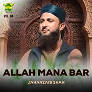 Allah Mana Bar, Vol. 04